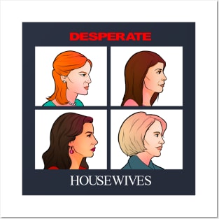 Desperate - side profile - housewives Posters and Art